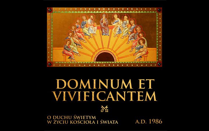 Dominum et Vivificantem